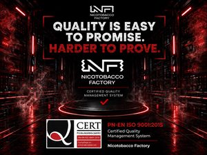 Nicotobacco Factory’s quality management system was certified to PN-EN ISO 9001:2015